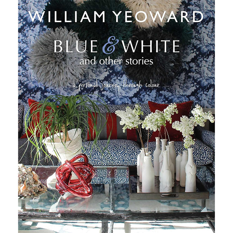 William Yeoward: Blue and White and Other Stories Синий Белый William Yeoward: Blue and White and Other Stories Синий Белый в Брянске | Loft Concept