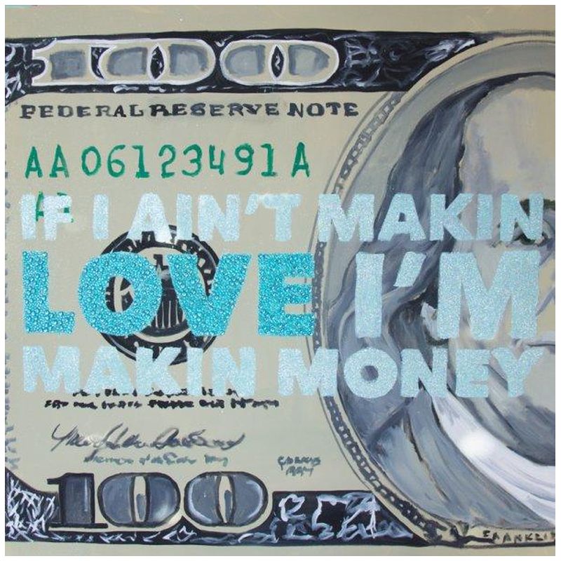 Картина If I Ain’t Makin Love I’m Makin Money Мульти Картина If I Ain’t Makin Love I’m Makin Money Мульти в Брянске | Loft Concept