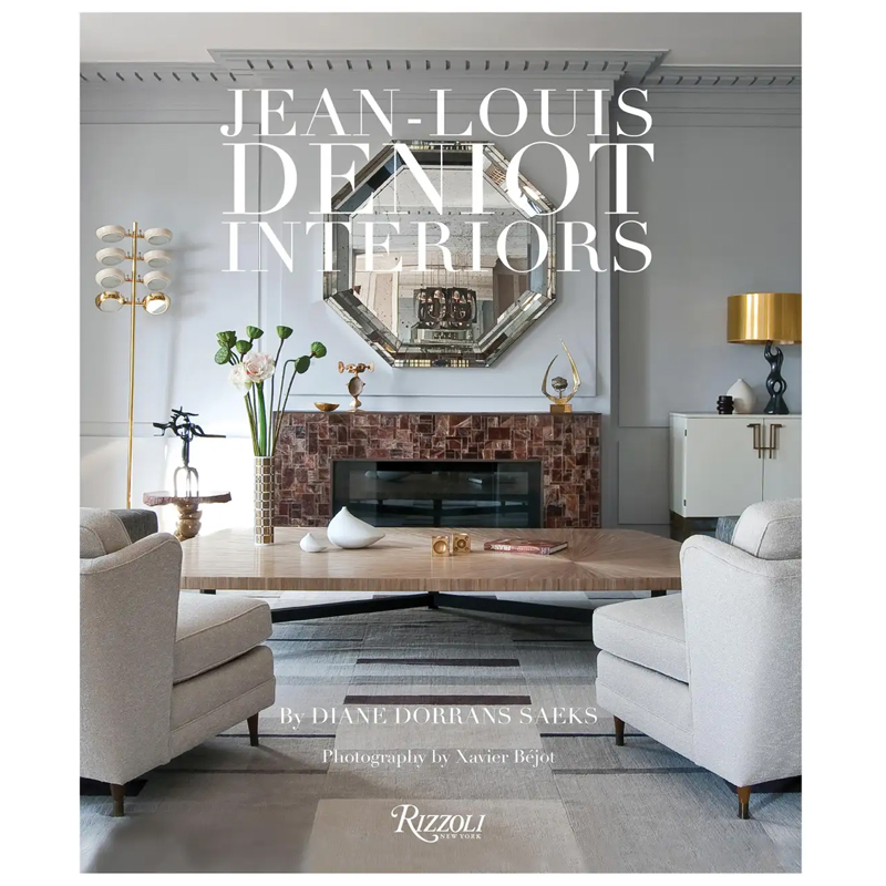 Jean-Louis Deniot: Interiors Jean-Louis Deniot: Interiors в Брянске | Loft Concept