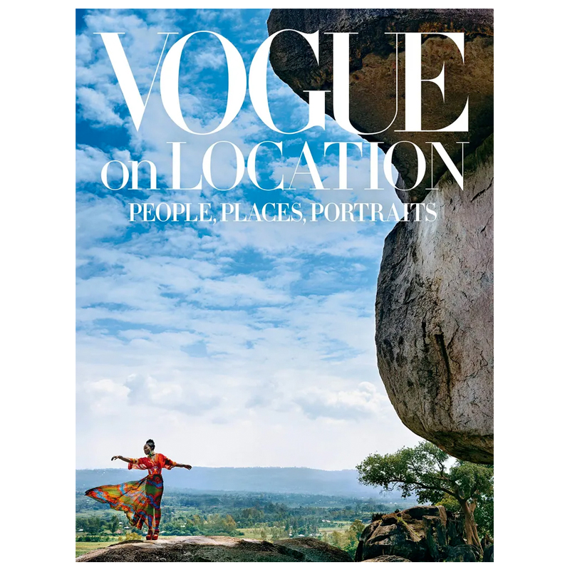 Vogue on Location: People, Places, Portraits Vogue on Location: People, Places, Portraits в Брянске | Loft Concept
