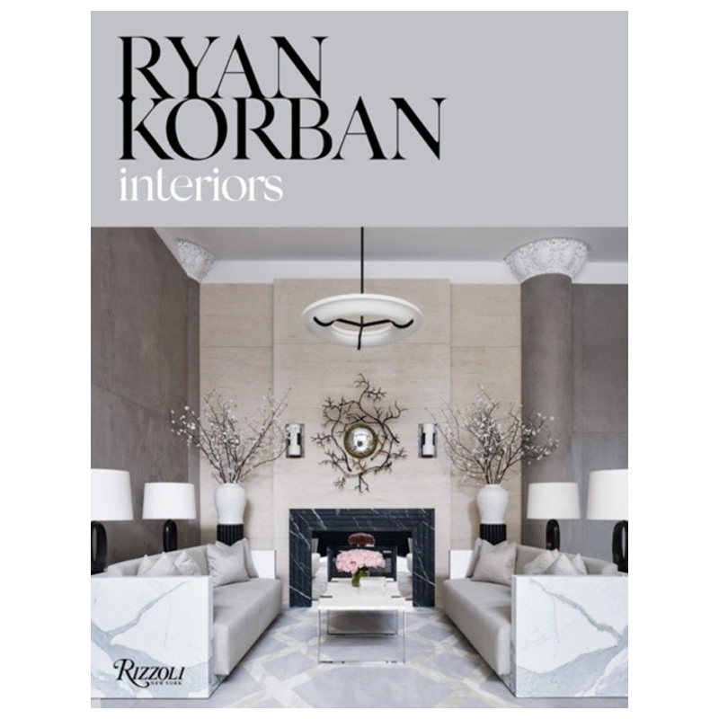 Ryan Korban: Interiors Ryan Korban: Interiors в Брянске | Loft Concept