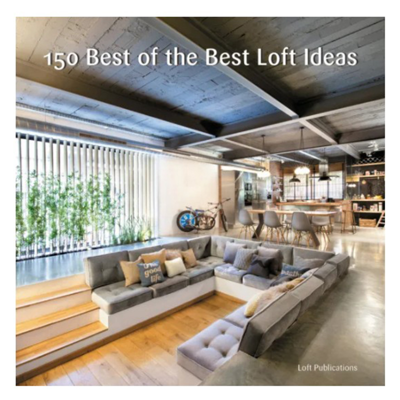 Книга 150 Best of the Best Loft Ideas Книга 150 Best of the Best Loft Ideas в Брянске | Loft Concept