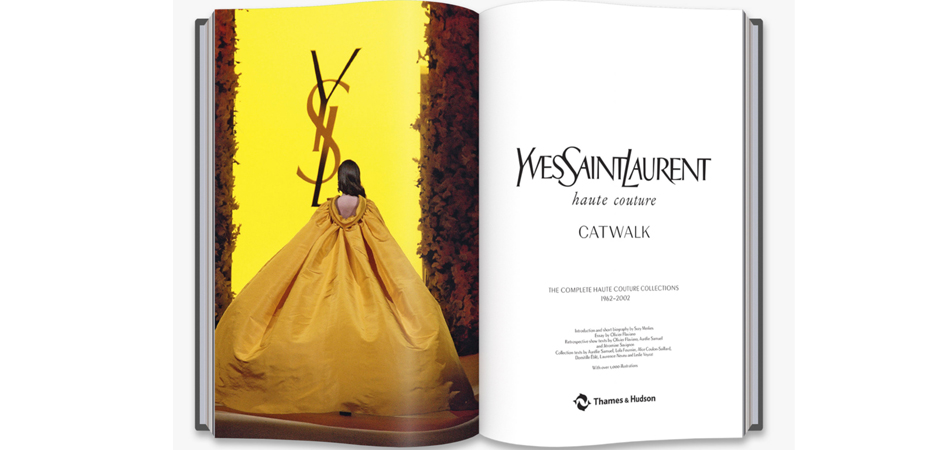 Книга YVES SAINT LAURENT CATWALK: THE COMPLETE HAUTE COUTURE COLLECTIONS 1962-2002 Книга YVES SAINT LAURENT CATWALK: THE COMPLETE HAUTE COUTURE COLLECTIONS 1962-2002 - Loft-Concept в Брянске