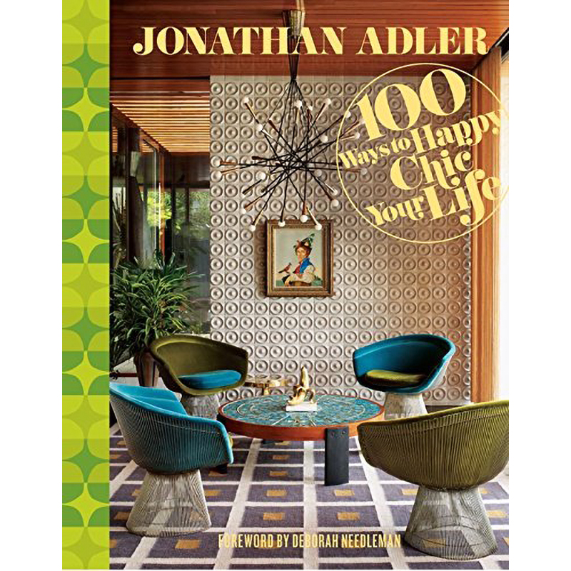 Jonathan Adler 100 Ways to Happy Chic Your Life  в Брянске | Loft Concept 