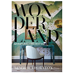  Книга дизайн интерьра от Саммер Торнтон Wonderland Thornton, Summer варинант исполнения - 1 | Loft Concept в Брянске