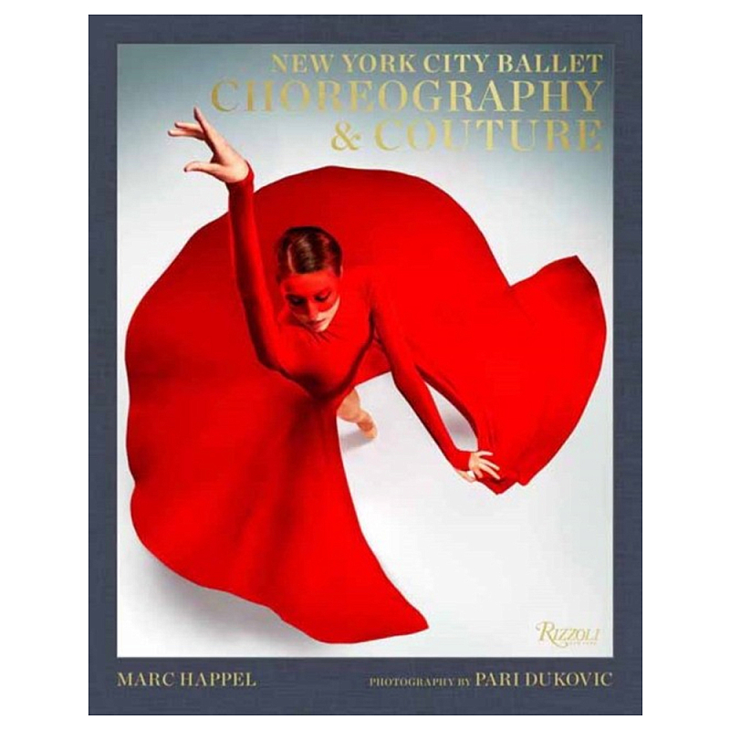 Книга New York City Ballet: Choreography and Couture Книга New York City Ballet: Choreography and Couture в Брянске | Loft Concept