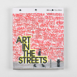 Книга Art in the Streets Deitch Jeffrey варинант исполнения - 2 | Loft Concept в Брянске
