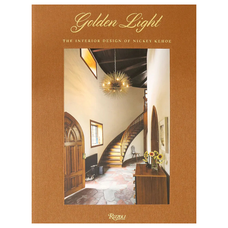 Книга Golden Light: The Interior Design of Nickey Kehoe Книга Golden Light: The Interior Design of Nickey Kehoe в Брянске | Loft Concept
